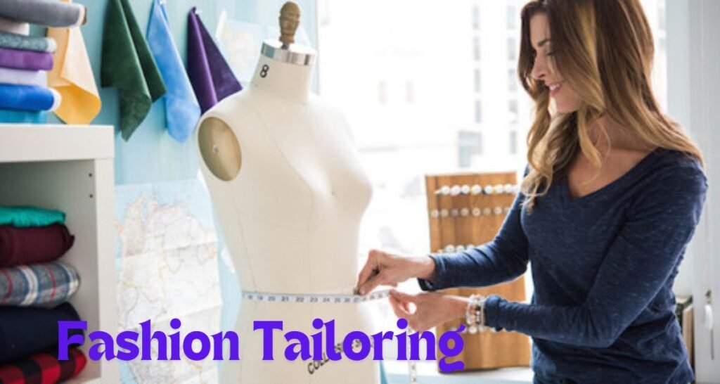 Fashion Tailoring
