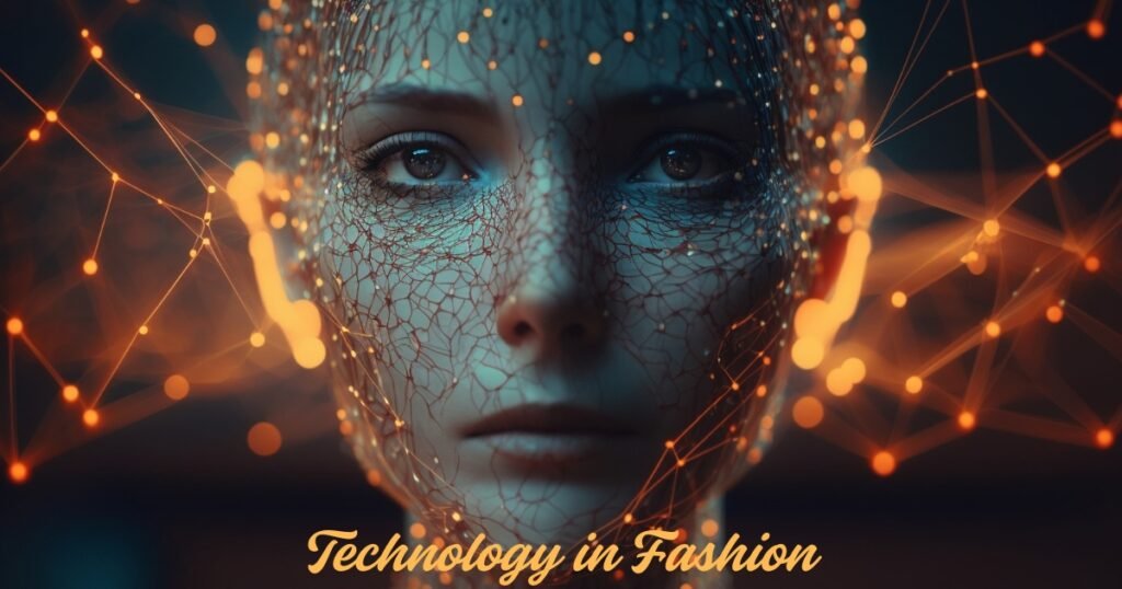  Technology in Fashion