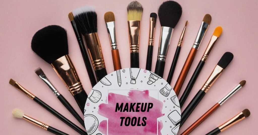 Essential Makeup Tools